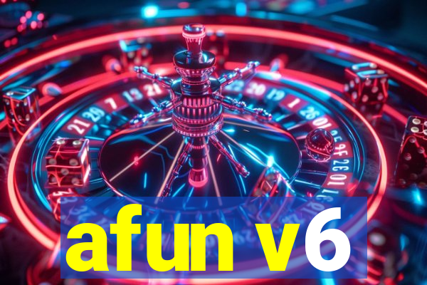 afun v6