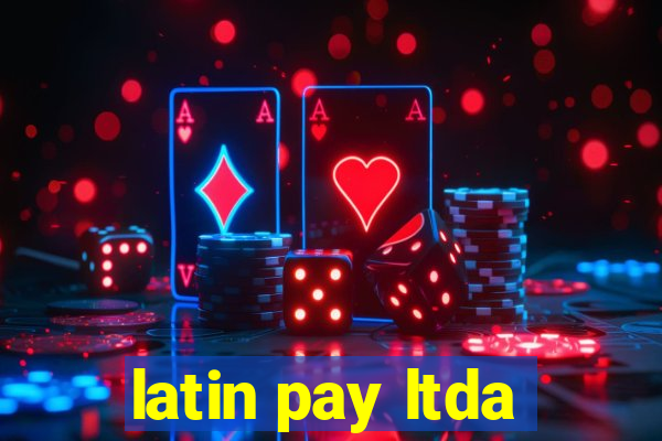 latin pay ltda