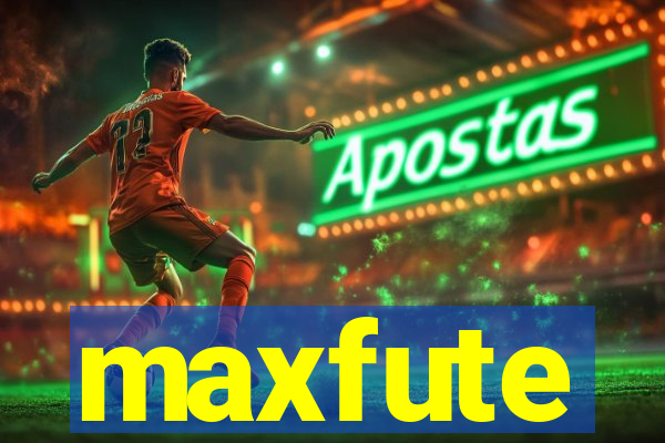 maxfute