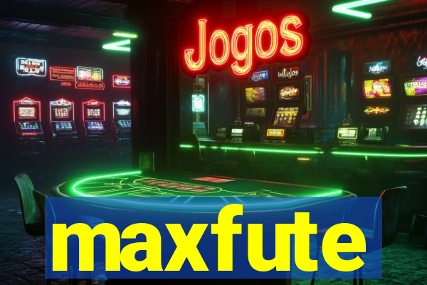 maxfute