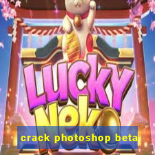 crack photoshop beta