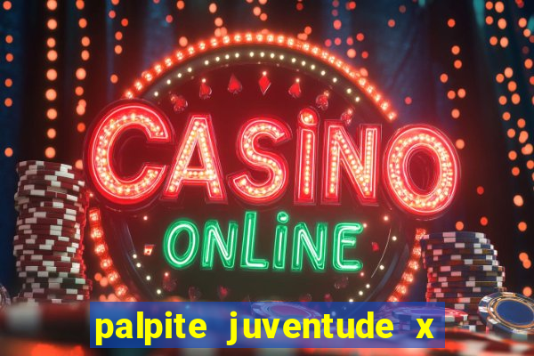 palpite juventude x atletico mg