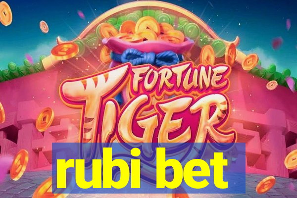 rubi bet