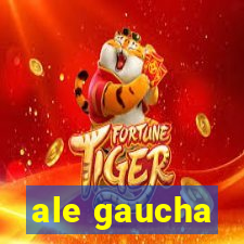 ale gaucha
