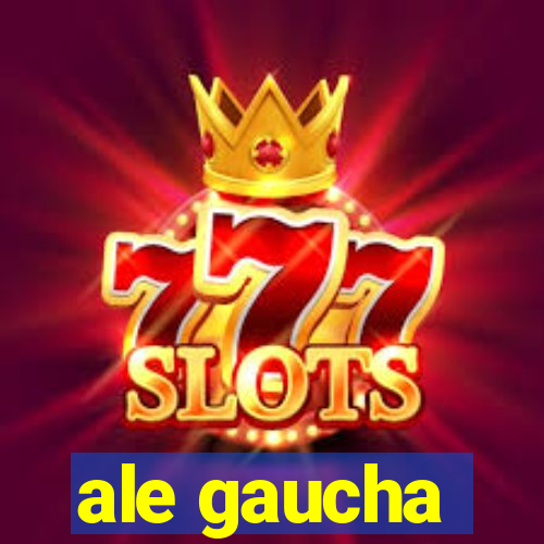 ale gaucha