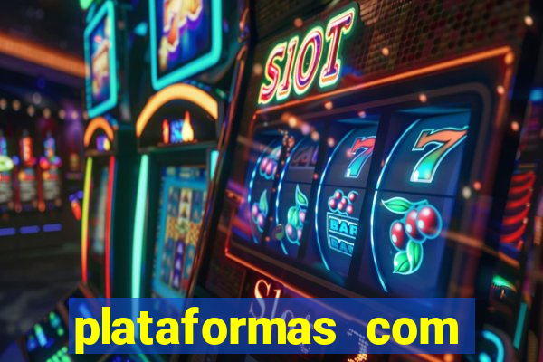 plataformas com jogo demo