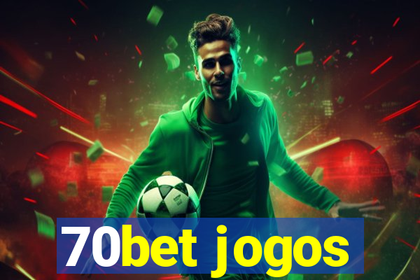 70bet jogos