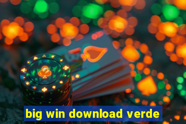 big win download verde