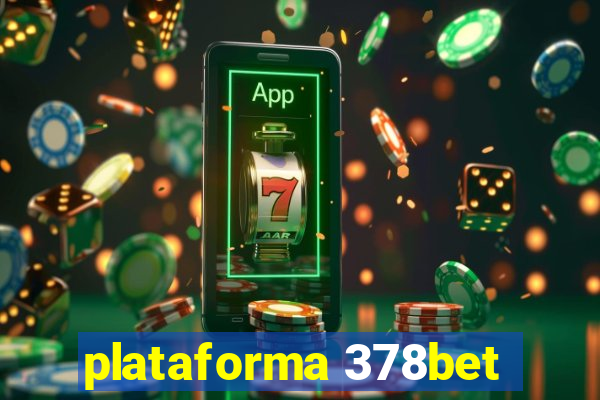 plataforma 378bet