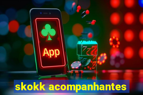 skokk acompanhantes