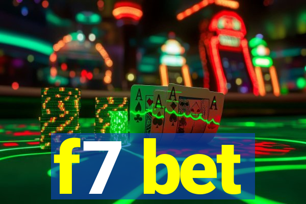 f7 bet