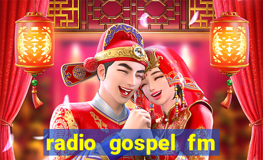 radio gospel fm salvador bahia