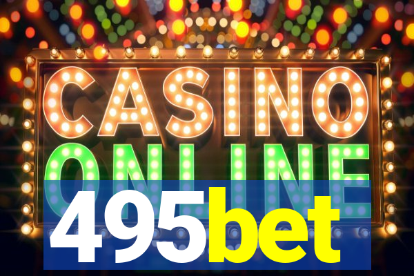 495bet