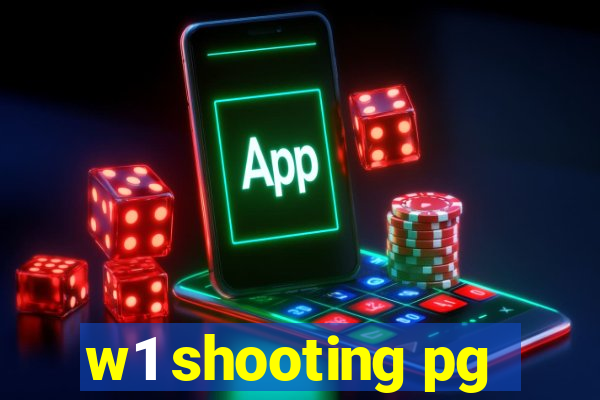 w1 shooting pg