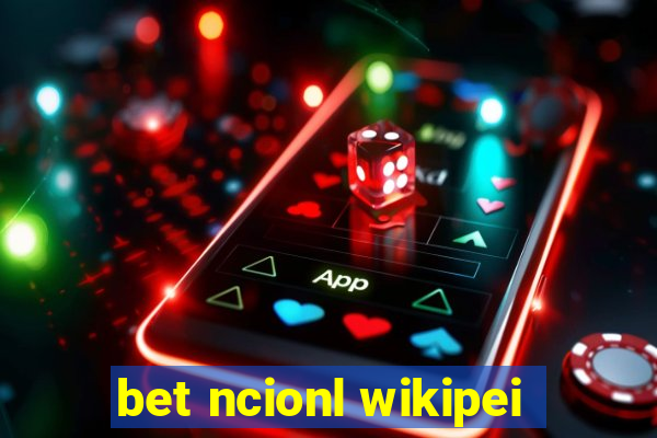 bet ncionl wikipei