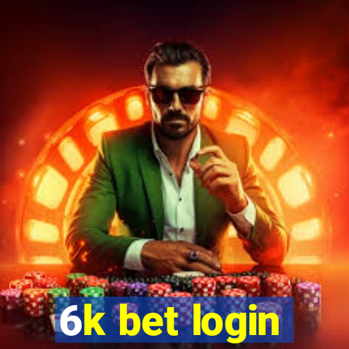 6k bet login