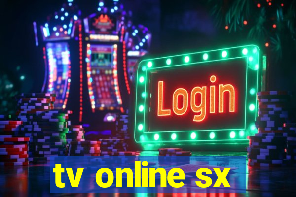 tv online sx
