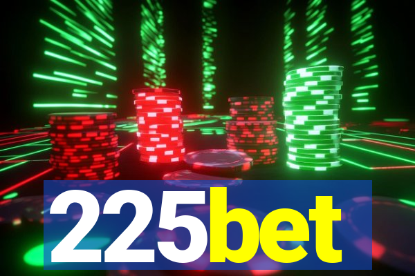 225bet