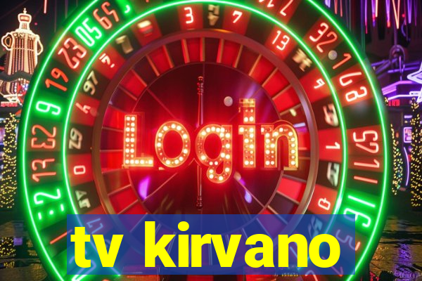 tv kirvano