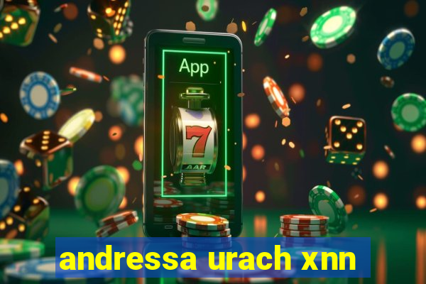 andressa urach xnn