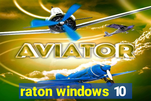 raton windows 10