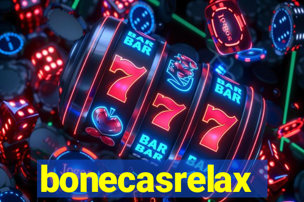 bonecasrelax