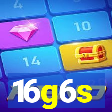 16g6s