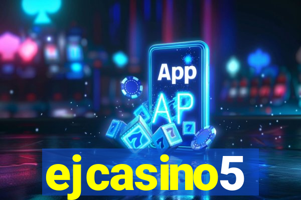 ejcasino5