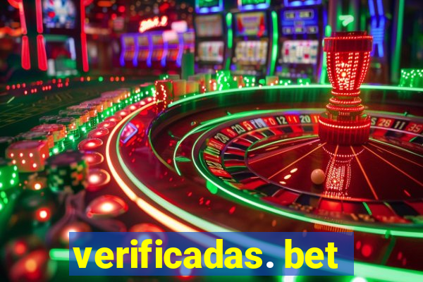 verificadas. bet