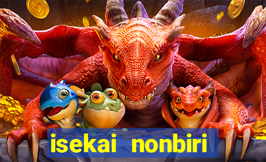 isekai nonbiri nouka 1 temporada dublado