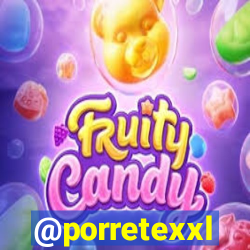 @porretexxl