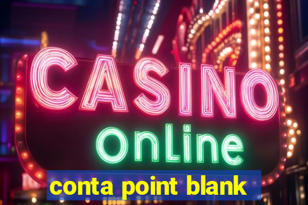 conta point blank