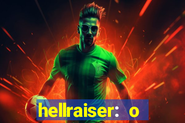 hellraiser: o julgamento filme completo dublado