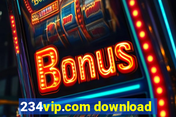 234vip.com download