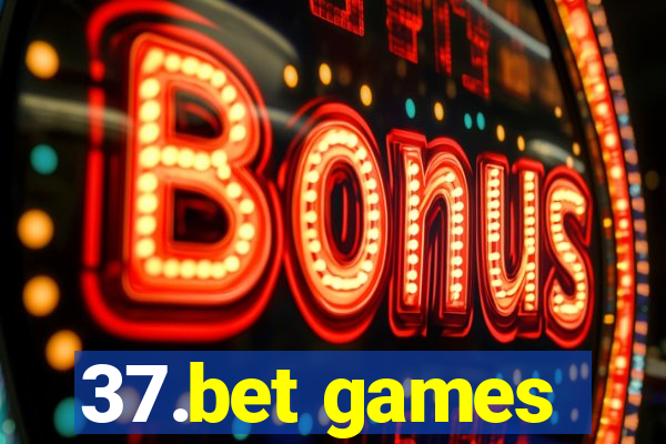 37.bet games