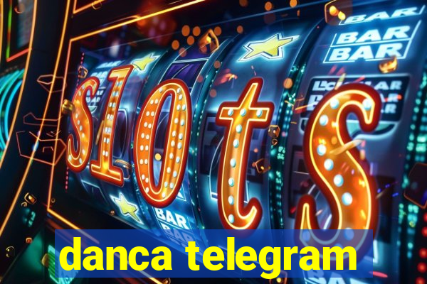 danca telegram