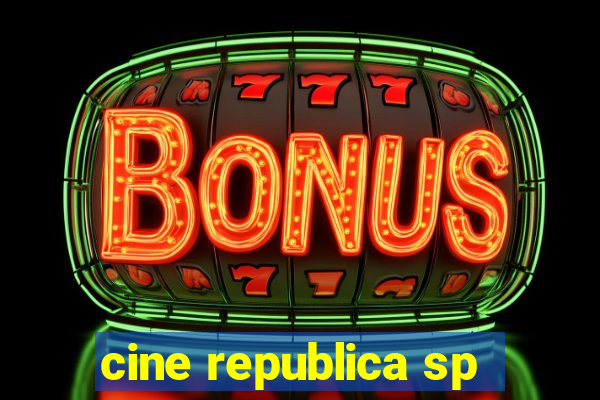 cine republica sp