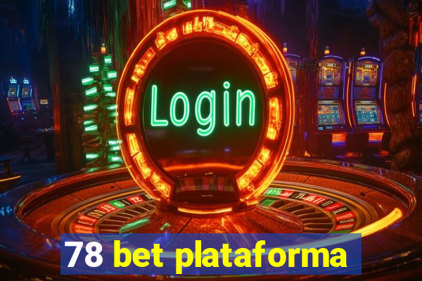 78 bet plataforma