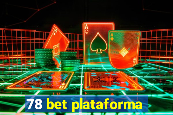 78 bet plataforma