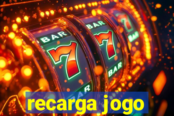 recarga jogo