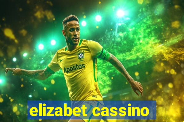 elizabet cassino