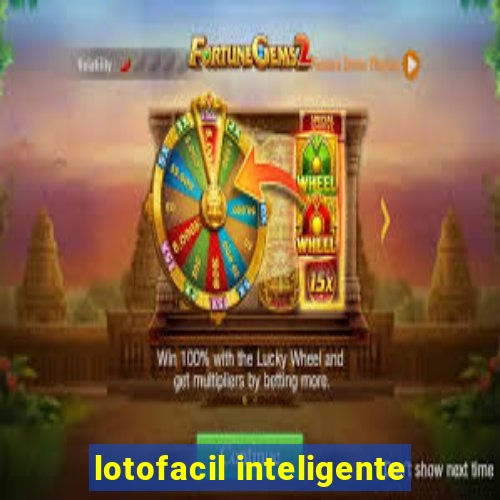 lotofacil inteligente