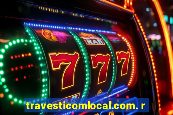 travesticomlocal.com. r