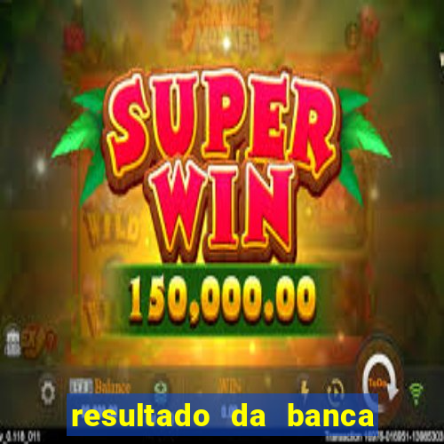 resultado da banca sonho real