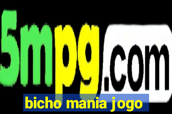 bicho mania jogo