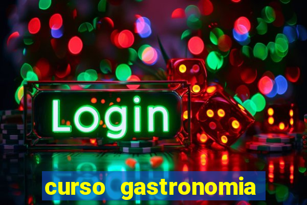 curso gastronomia porto alegre