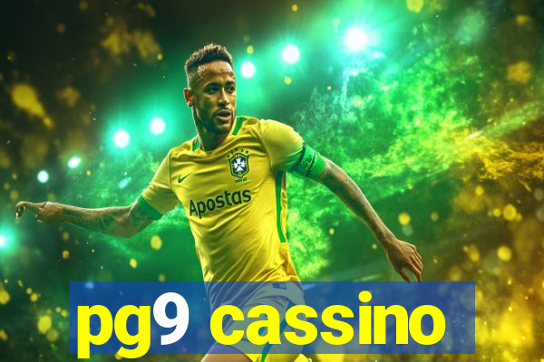 pg9 cassino