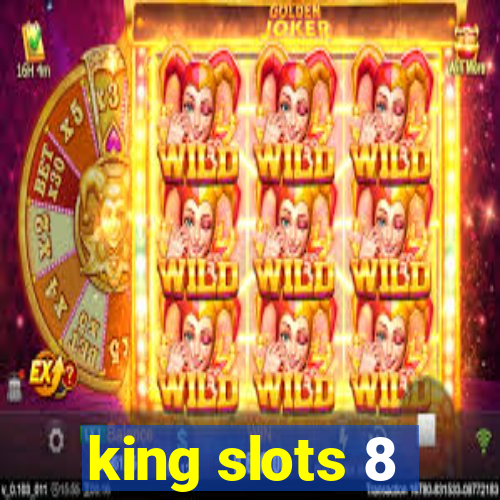 king slots 8