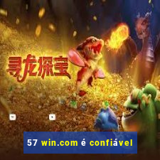 57 win.com é confiável