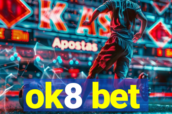 ok8 bet